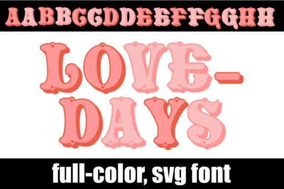 Lovedays Font: A Colorful Typeface for Creative Makers
